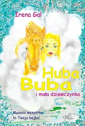 Huba Buba i mała dziewczynka Huba Buba i mała dziewczynka