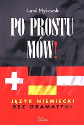 Po prostu mów!Kamil Mykowski