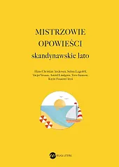 Mistrzowie opowieści Skandynawskie lato