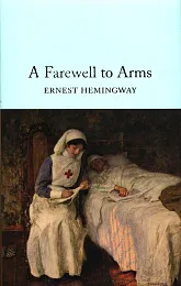 A Farewell To ArmsErnest Hemingway A Farewell To ArmsErnest Hemingway