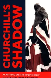Churchill's ShadowGeoffrey Wheatcroft