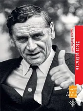 Złoci piłkarzeStefan Szczepłek