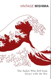 Sailor Who Fell From Grace with,Yukio Mishima