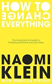 How To Change Everything How To Change Everything
