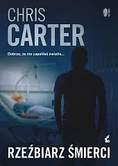 Rzeźbiarz śmierciChris Carter Rzeźbiarz śmierciChris Carter