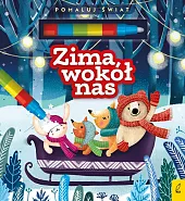 Pomaluj świat Zima wokół nas