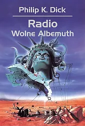 Radio Wolne AlbemuthK.Philip Dick