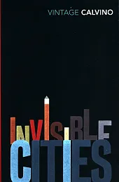 Invisible CitiesItalo Calvino