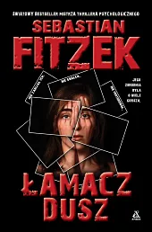 Łamacz DuszSebastian Fitzek