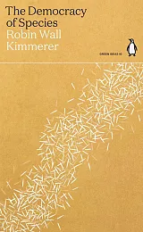 The Democracy of SpeciesWall Kimmerer Robin