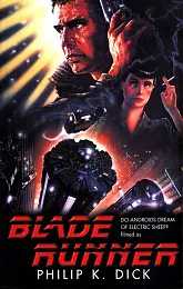 Blade RunnerK.Philip Dick Blade RunnerK.Philip Dick