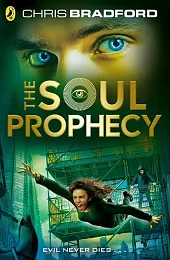 The Soul ProphecyChris Bradford