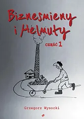 Biznesmieny i Helmuty