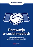 Perswazja w social mediach Perswazja w social mediach