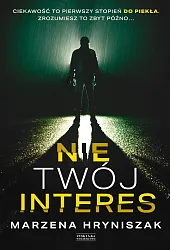 Nie twój interesMarzena Hryniszak Nie twój interesMarzena Hryniszak