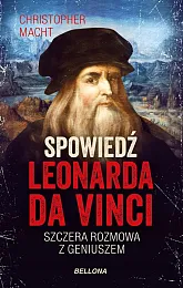 Spowiedź Leonarda da VinciChristopher Macht Spowiedź Leonarda da VinciChristopher Macht