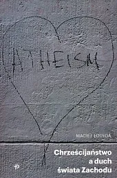 Chrześcijaństwo a duch świata Zachodu