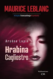 Arsene Lupin Hrabina CagliostroMaurice Leblanc