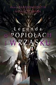 Legenda o popiołach i wrzasku