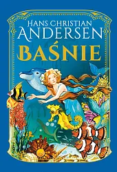 BaśnieChristian Andersen Hans BaśnieChristian Andersen Hans