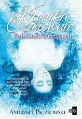 Kronika czarownic Pokolenia widzących Kronika czarownic Pokolenia widzących