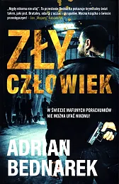 Zły człowiekAdrian Bednarek