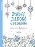 Kolorowanki dla dorosłych Miłość, radość, szczęście