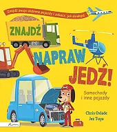 Znajdź, napraw, jedź! Samochody i inne,Chris Oxlade
