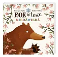 Rok w lesie Niedźwiedź Rok w lesie Niedźwiedź