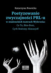 Poetyzowanie zwyczajności PRL-uKatarzyna Nowicka Poetyzowanie zwyczajności PRL-uKatarzyna Nowicka