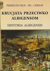 Krucjata przeciwko AlbigensomPierre De Cernay de Vaux