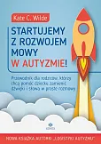 Startujemy z rozwojem mowy w autyzmie! Startujemy z rozwojem mowy w autyzmie!