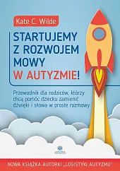 Startujemy z rozwojem mowy w autyzmie!Kate Wilde