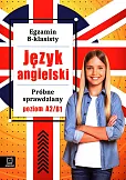 Egzamin 8-klasisty Język angielski Próbne sprawdziany