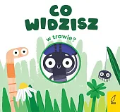 Co widzisz w trawie?Patrycja Grześkowiak