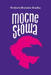 Mocne słowaBrubaker Bradley Kimberly