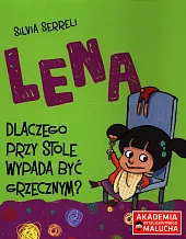 Lena Dlaczego przy stole wypada być,Silvia Serreli