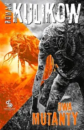 Więzy Zony Tom 3 Dwa mutanty