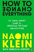How To Change Everything How To Change Everything