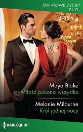 Miłość pokona wszystkoMilburne Maya Blake; Melanie