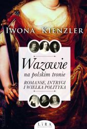 Wazowie na polskim tronie Wazowie na polskim tronie
