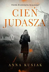 Cień judaszaAnna Kusiak