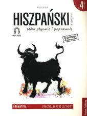 Hiszpański w tłumaczeniach Gramatyka 4 Poziom B2+ Hiszpański w tłumaczeniach Gramatyka 4 Poziom B2+