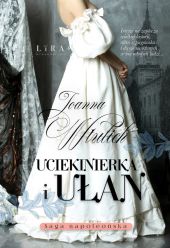 Uciekinierka i ułan Uciekinierka i ułan