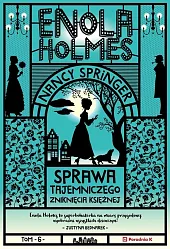 Enola Holmes Sprawa tajemniczego zniknięcia księżnejNancy Springer