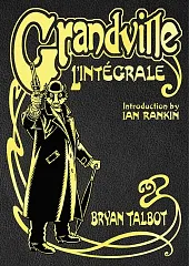 Grandville L"IntégraleBryan Talbot