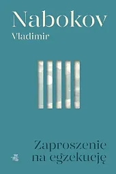 Zaproszenie na egzekucjęVladimir Nabokov
