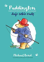 Paddington daje sobie radęMichael Bond