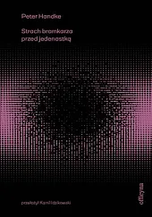 Strach bramkarza przed jedenastkąPeter Handke