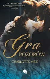Gra pozorówCharlotte Mils